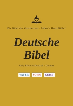 FHB, German Bible, Red Letter, Hardback, Divine Voice Color: Holy Bible, Bibel des Vaterherzens, EZ Read, Father's Heart Bible (German Edition)