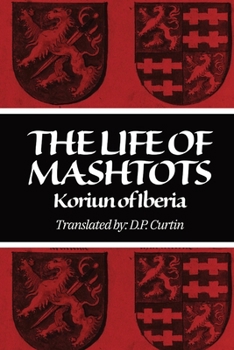 Paperback The Life of Mashtots Book