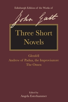 Hardcover Three Short Novels: Glenfell, Andrew of Padua, the Improvisatore and the Omen Book