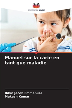 Paperback Manuel sur la carie en tant que maladie [French] Book