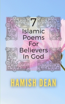 Paperback 7 Islamic Poems For Believers In God Book