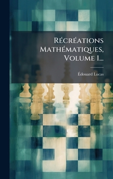 Hardcover RÃ(c)crÃ(c)ations MathÃ(c)matiques, Volume 1... [French] Book