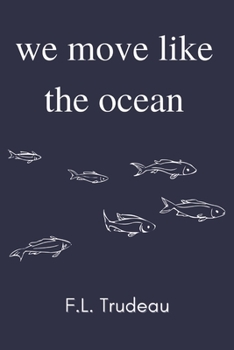 Paperback We Move Like the Ocean Book