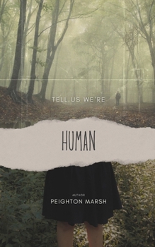 Tell Us We're Human (Children Of The Collapse)