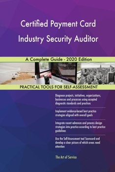 Paperback Certified Payment Card Industry Security Auditor A Complete Guide - 2020 Edition Book