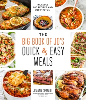 Hardcover The Big Book of Jo's Quick and Easy Meals-Includes 200 Recipes and 200 Photos! Book