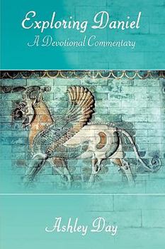 Hardcover Exploring Daniel: A Devotional Commentary Book