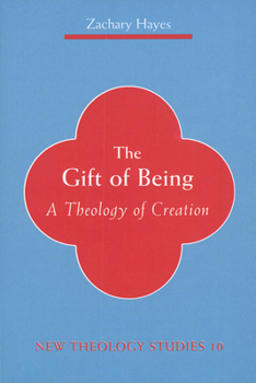 Paperback Gift of Being: A Theology of Creation Book