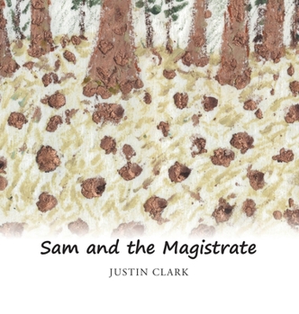 Hardcover Sam and the Magistrate Book