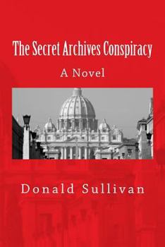 Paperback The Secret Archives Conspiracy Book