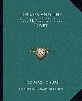 Paperback Hermes And The Mysteries Of The Egypt Book