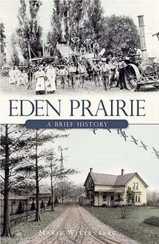 Paperback Eden Prairie: A Brief History Book