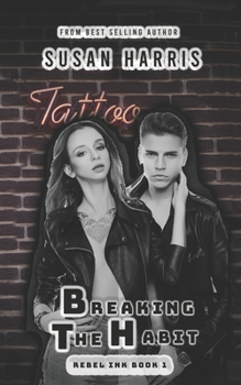 Paperback Breaking the Habit: Rebel Ink Book 1 Book