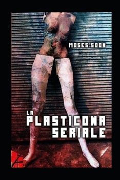 Paperback La plasticona seriale [Italian] Book