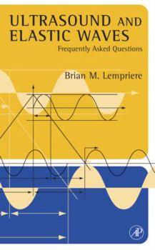 Hardcover Ultrasound and Elastic Waves: Frequently Asked Questions Book