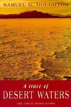 Paperback A Trace of Desert Waters: The Great Basin Story Book