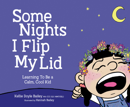 Hardcover Some Nights I Flip My Lid: Learning to Be a Calm, Cool Kid Book