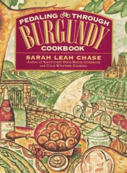 Paperback Pedaling Through Burgundy Cookbook Book