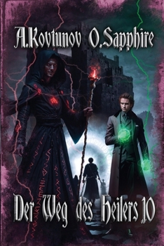 Paperback Der Weg des Heilers Buch 10: Eine Portal Progression-Fantasy Serie [German] Book