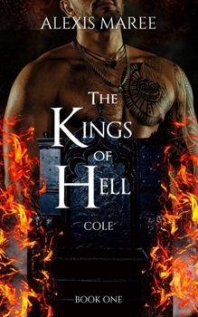 Paperback The Kings of Hell - Cole: Book One Book