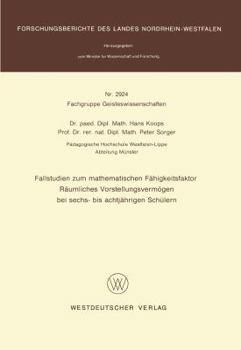 Fallstudien Zum Mathematischen Fahigkeitsfaktor Raumliches Vorstellungsvermogen Bei Sechs- Bis Achtjahrigen Schulern
