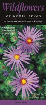 Pamphlet Wildflowers of North Texas: A Guide to Common Native Species Book