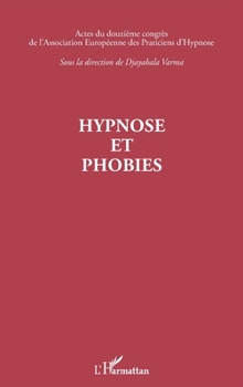 Paperback Hypnose et phobies [French] Book