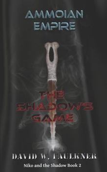Paperback Ammoian Empire: Shadow's Game Book