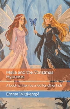 Paperback Melia and the Christmas Hypnosis Book
