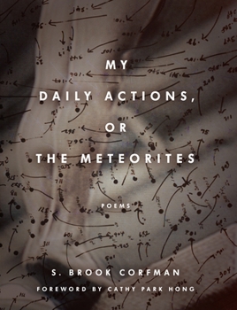 My Daily Actions, or the Meteorites - Book  of the Poets Out Loud