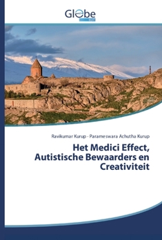 Paperback Het Medici Effect, Autistische Bewaarders en Creativiteit [Dutch] Book