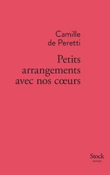 Paperback Petits Arrangements Avec Nos Coeurs [French] Book