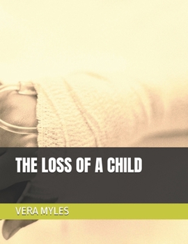 THE LOSS OF A CHILD