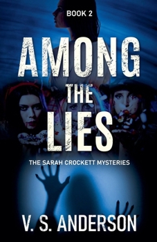 Among the Lies : Book 2 of the Sarah Crockett Mysteries: among the Lost Children