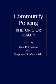Paperback Community Policing: Rhetoric or Reality Book