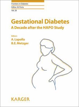 Hardcover Gestational Diabetes: A Decade After the Hapo Study (Frontiers in Diabetes) Book