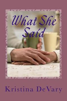 Paperback What She Said Book