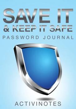 Paperback Save It & Keep It Safe Password Journal Book