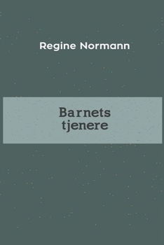 Paperback Barnets tjenere [Norwegian] Book