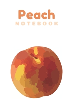 Peach notebook: Peach notebook, Peach gifts for men and women | Lined notebook/journal/logbook