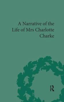 Paperback Narrative of the Life of Mrs Charlotte Charke Book