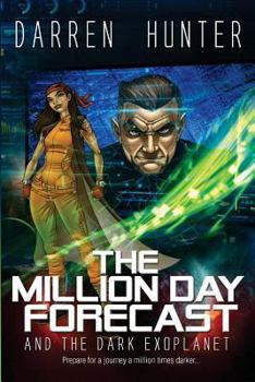 Paperback The Million Day Forecast and the Dark Exoplanet Book
