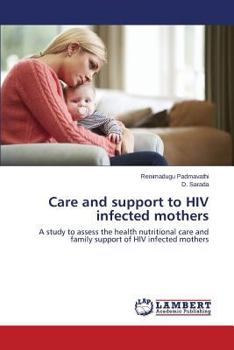 Care and Support to HIV Infected Mothers