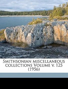 Paperback Smithsonian Miscellaneous Collections Volume V. 125 (1956) Book