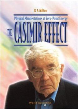 Hardcover Casimir Effect, The: Physical Manifestations of Zero-Point Energy Book