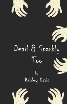 Paperback Dead & Sparkly Too Book