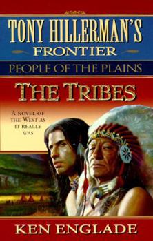 People of the Plains the Tribes - Book #2 of the Tony Hillerman's Frontier