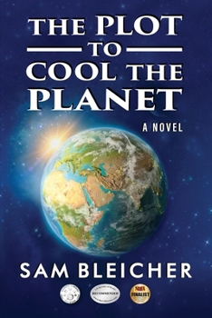 Paperback The Plot To Cool The Planet Book