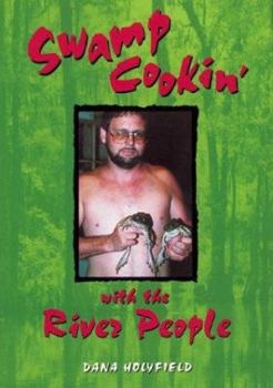 Spiral-bound Swamp Cookin' with the River People Book