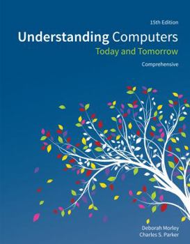 Paperback Understanding Computers: Today and Tomorrow, Comprehensive Book